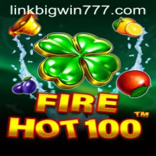 Explore the Thrills of FireHot100: Unleash the Bigwin777 Potential