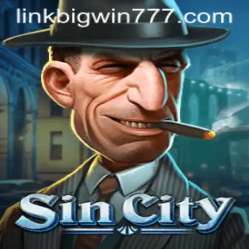 Exploring SinCity: The Ultimate Bigwin777 Experience
