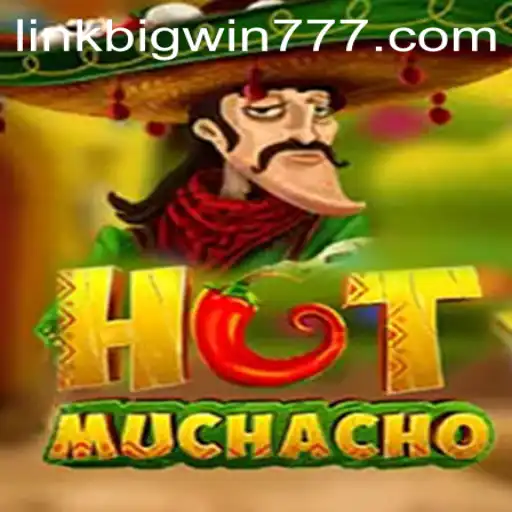 Discover the Thrilling World of HotMuchacho: A Journey Through Bigwin777